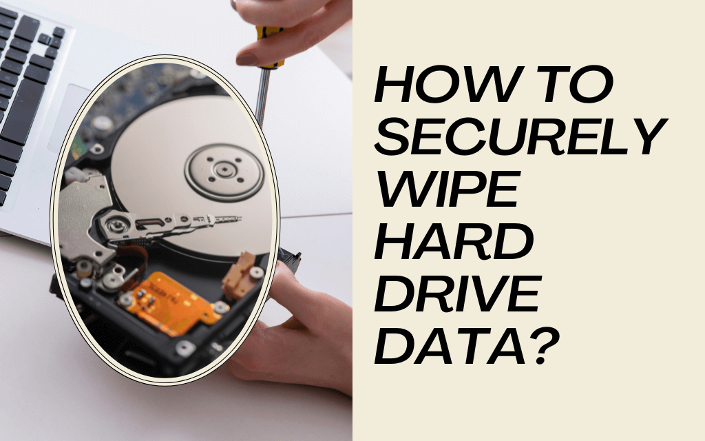 How to securely wipe hard drive data